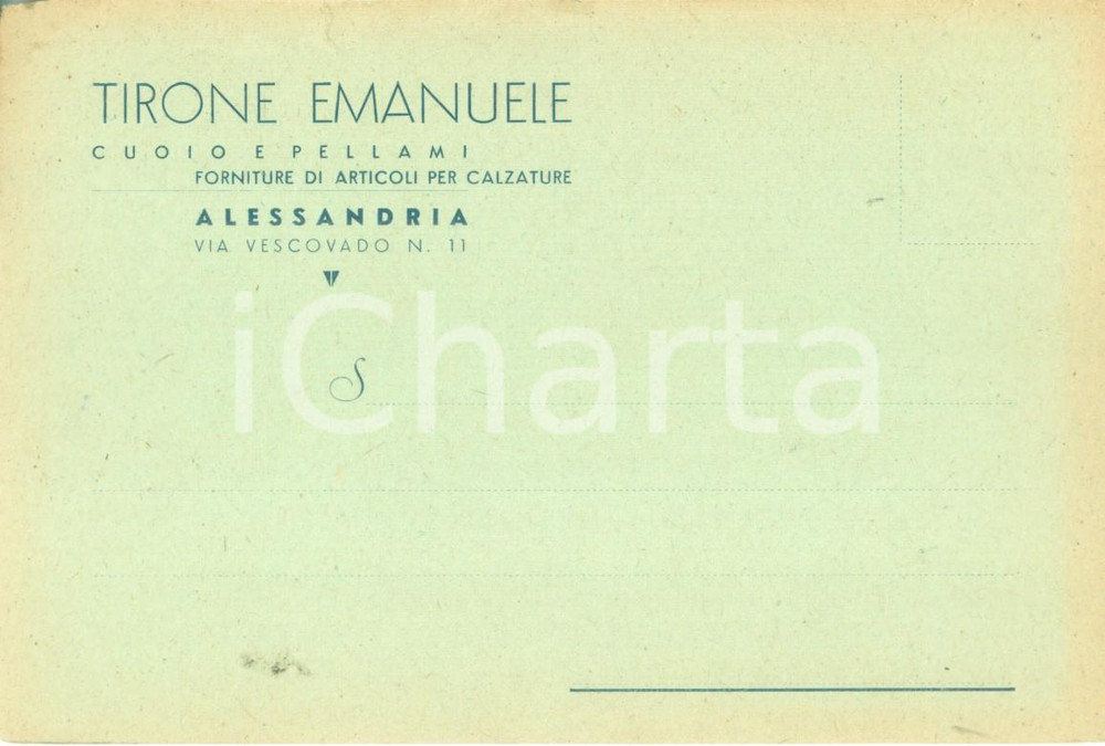 Cartolina originale da collezione 1940 ca ALESSANDRIA Ditta TIRONE Emanuele Cuoio e pellami Cartolina FG NV 1
