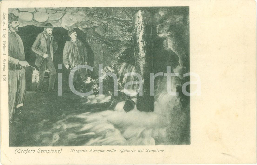 Cartolina originale da collezione 1904 TRAFORO SEMPIONE Operai scoprono una sorgente d acqua in Galleria Cartolina 1