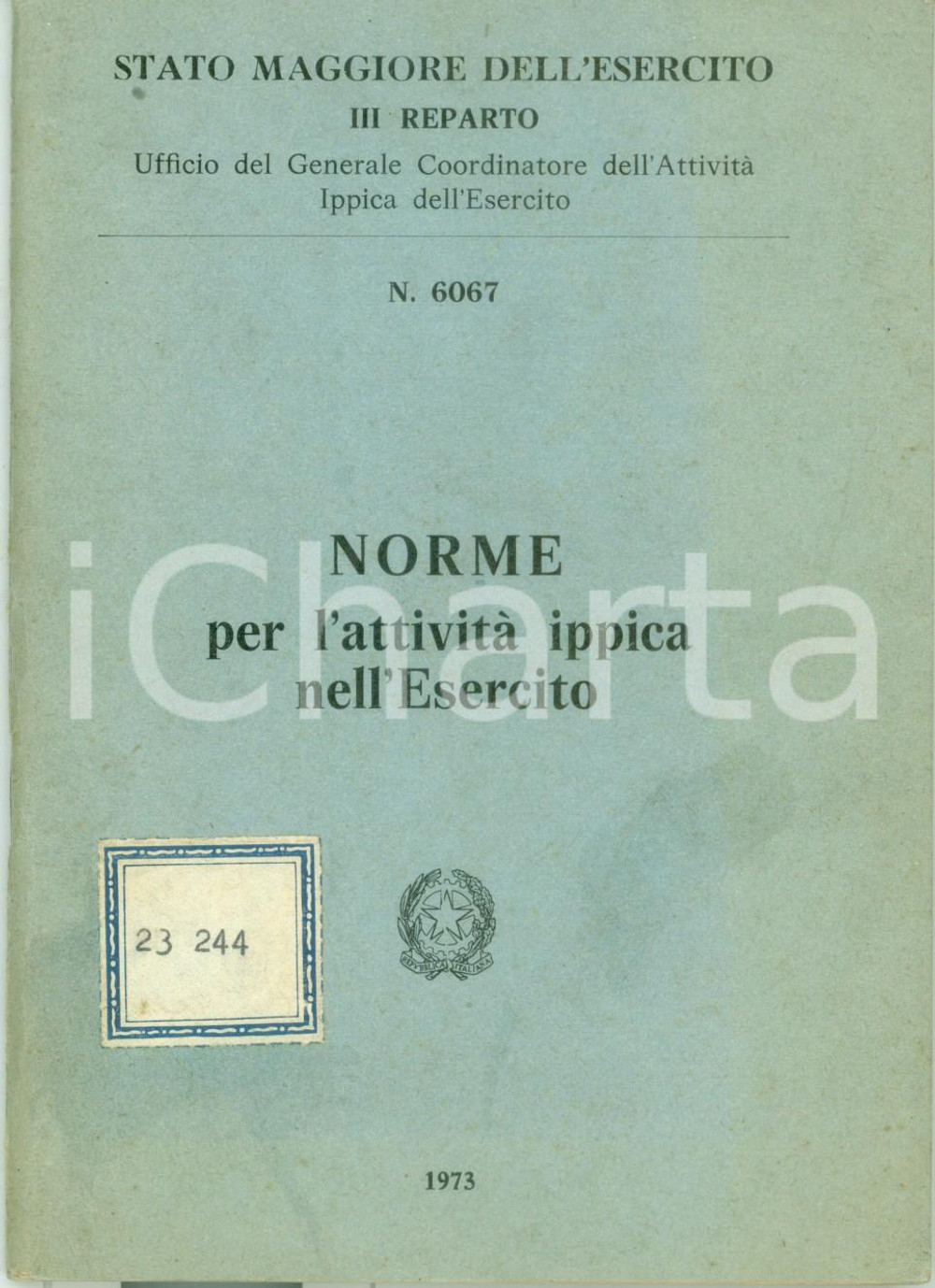Documento originale, autentico 1973 ROMA Norme per l attivitÃ  ippica nell Esercito Regolamento 1