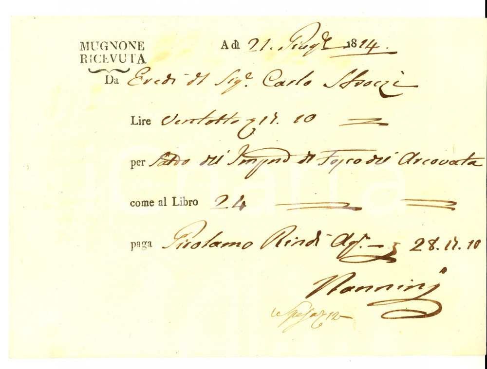 Documento originale, autentico 1814 FIESOLE MUGNONE Ricevuta eredi Carlo STROZZI per fosso di arcovata 1