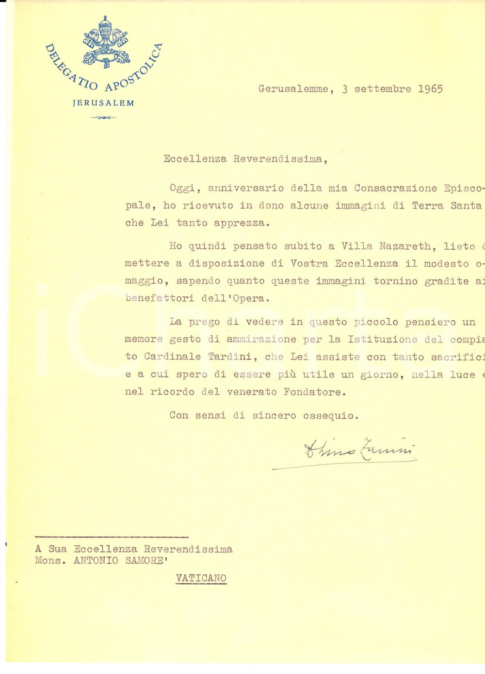Autografo originale 1965 GERUSALEMME Mons. Lino ZANINI invia dono a VILLA NAZARETH Autografo 1