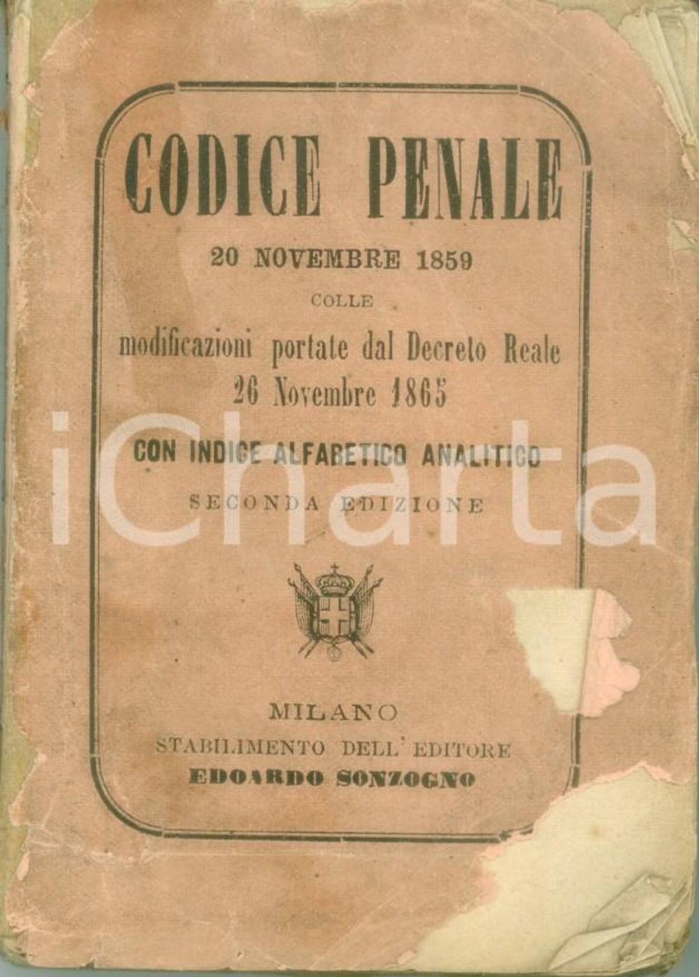 Libro, pubblicazione d epoca 1859 CODICE PENALE con indice alfabetico analitico Seconda edizione DANNEGGIATO 1