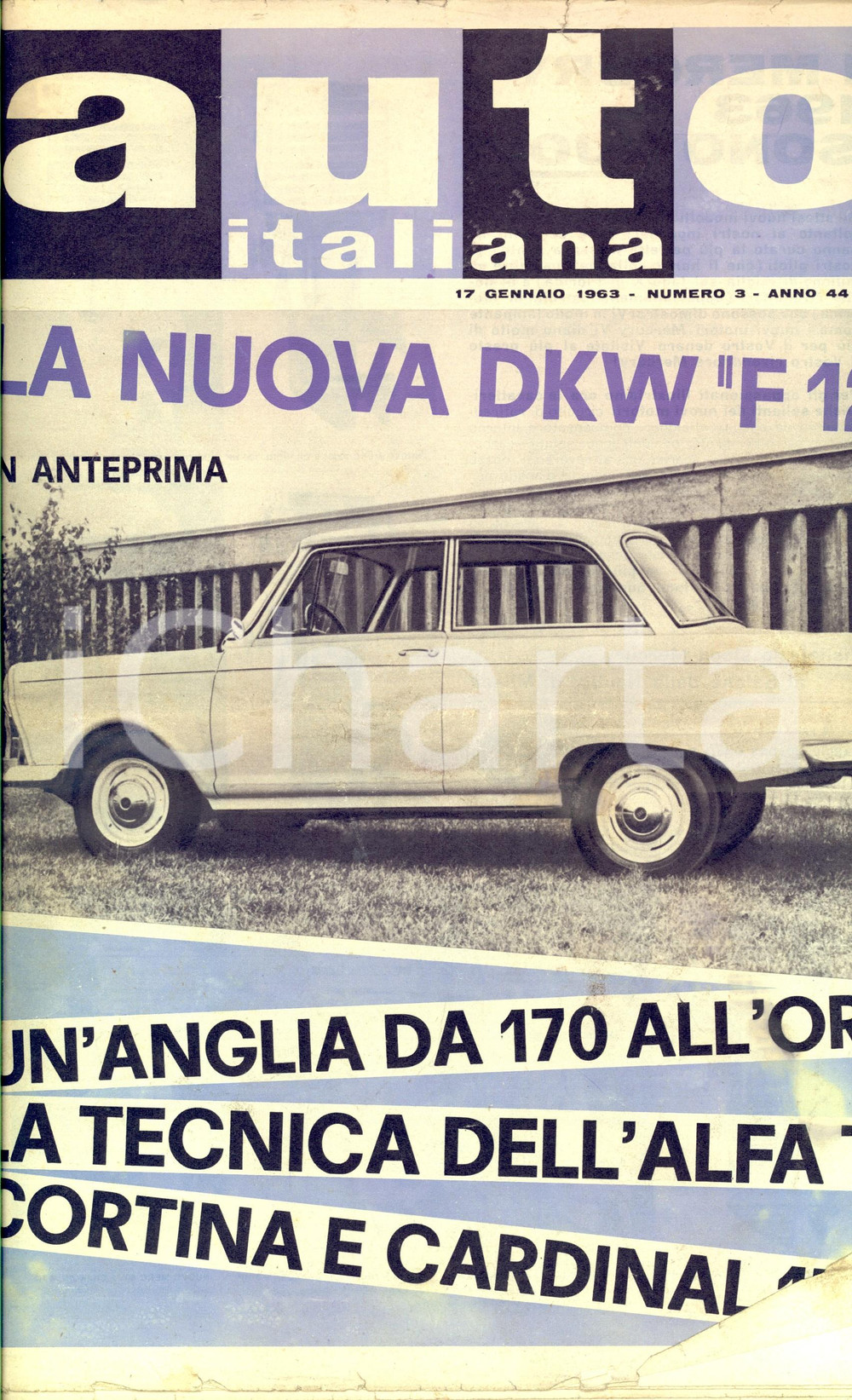 Giornale, rivista storica 1963 AUTO ITALIANA La nuova DKW F12 Un anglia da 170 all ora Rivista nÂ° 3 1
