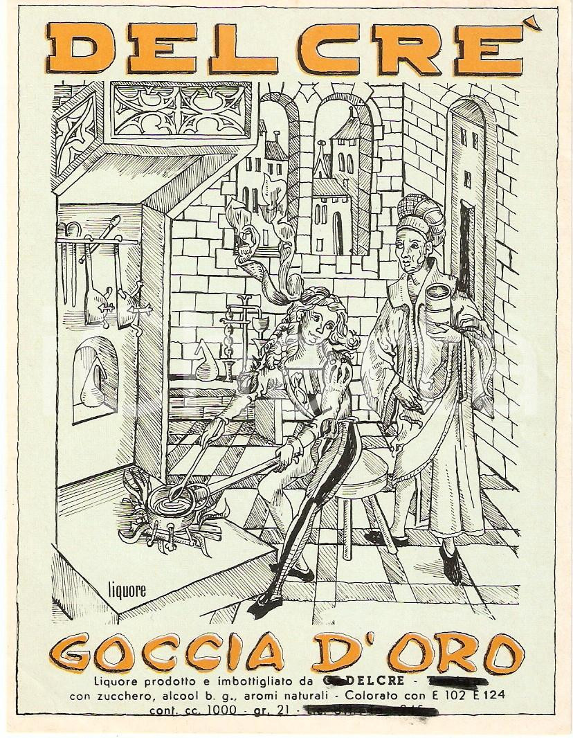 Materiale pubblicitario d’epoca 1965 ca DELCRE  Liquore GOCCIA D ORO Etichetta ILLUSTRATA 1