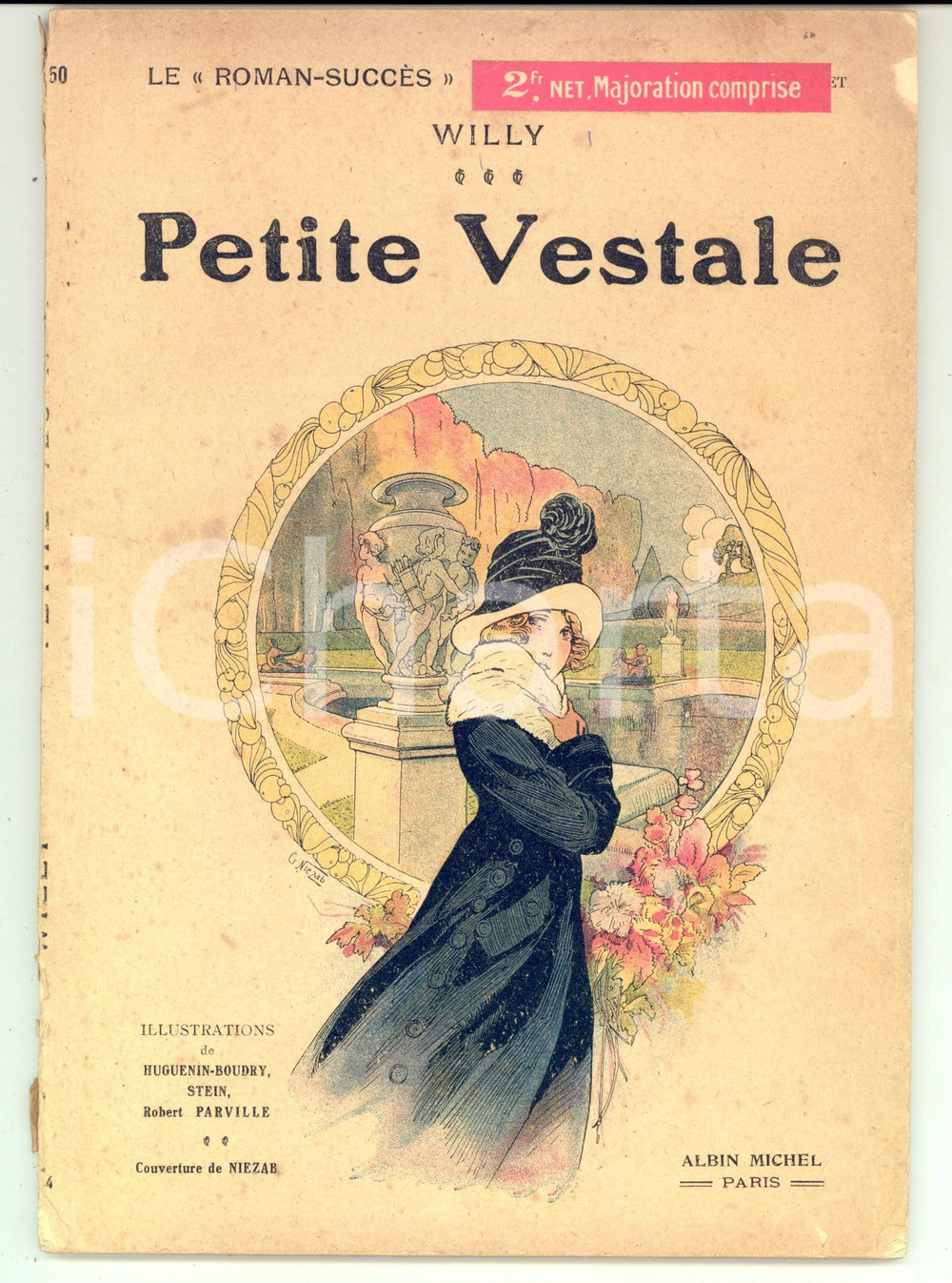 Libro, pubblicazione d epoca 1910 ca WILLY La petite vestale RomansuccÃ¨s nÂ° 64 ALBIN MICHEL Ill. PARVILLE 1