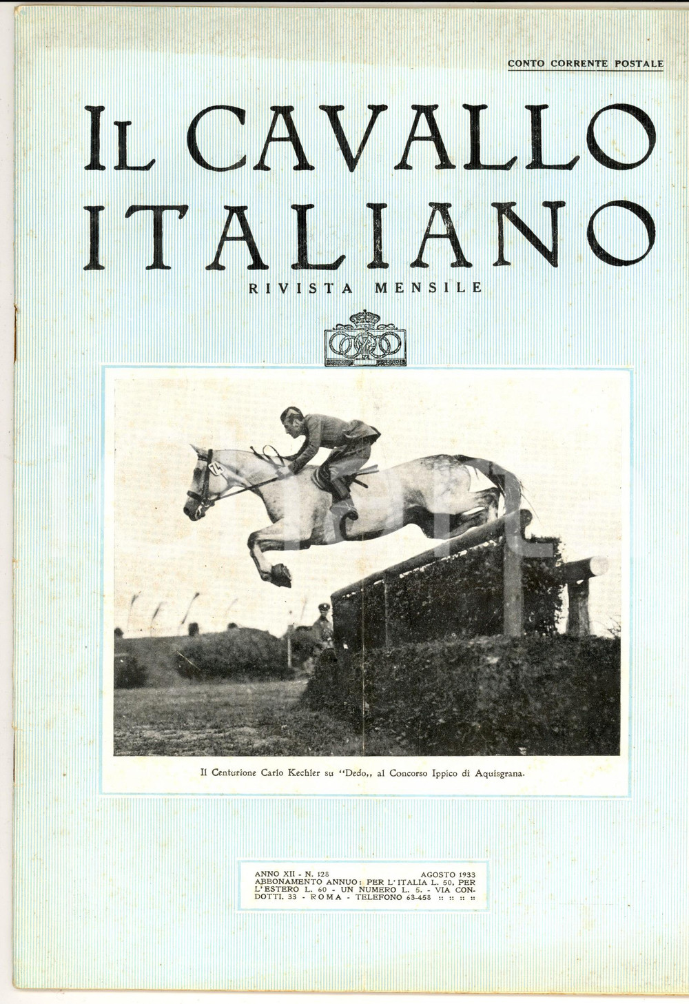 Giornale, rivista storica 1933 IL CAVALLO ITALIANO Rivista FISE Internazionale di Aquisgrana Anno XII 128 1