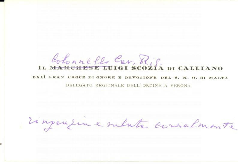 Autografo originale 1950 ca VERONA Biglietto da visita cav. Luigi SCOZIA DI CALLIANO Ordine di Malta 1