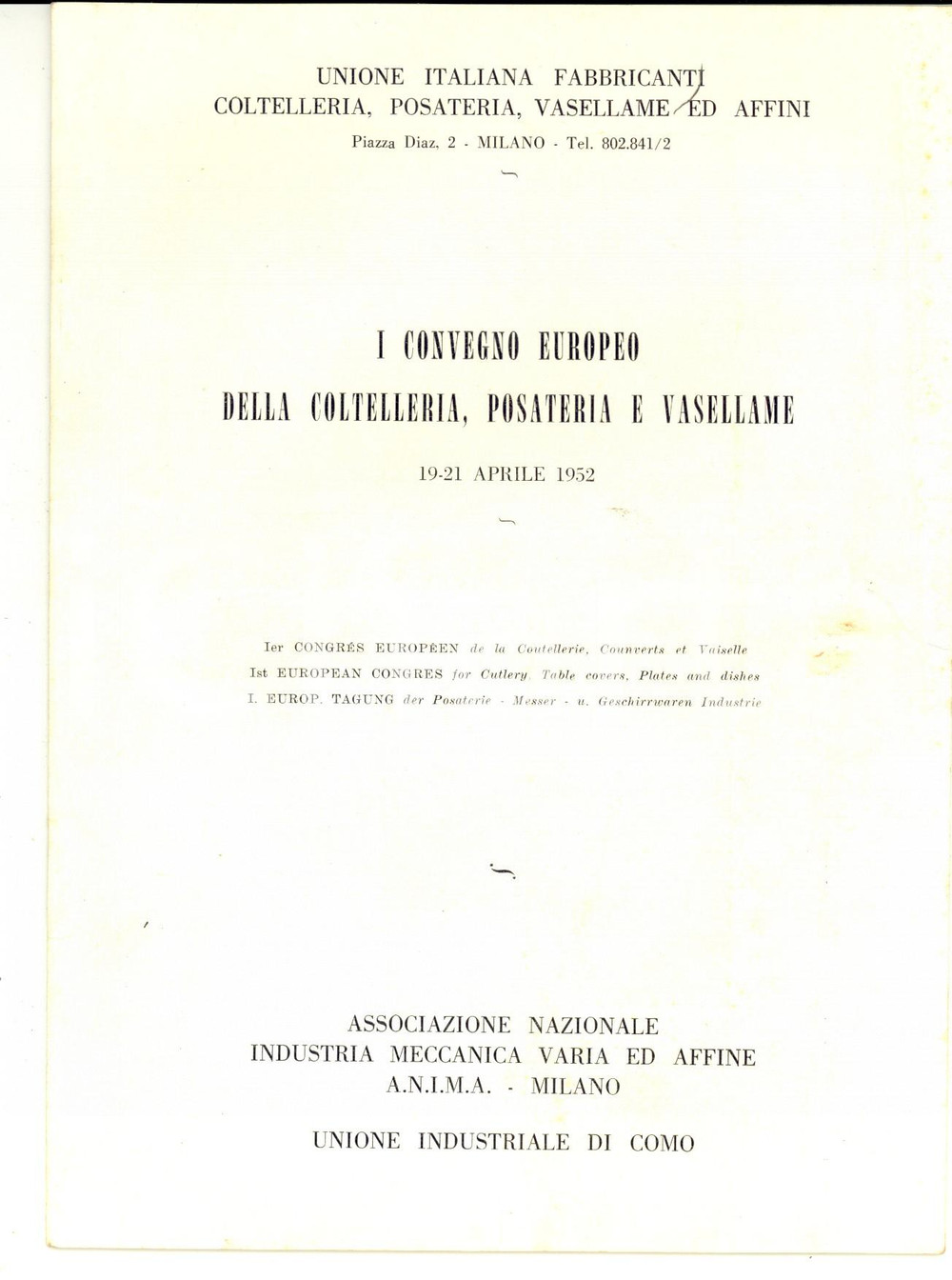 Libro, pubblicazione d epoca 1952 MILANO I Convegno Europeo coltelleria, posateria e vasellame Programma 1