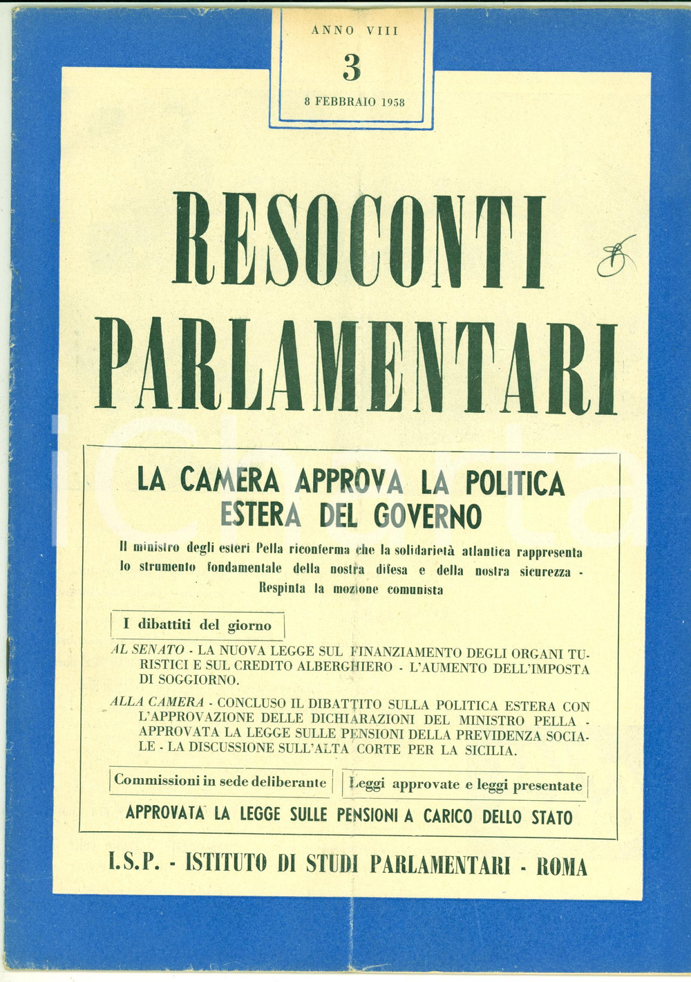 Giornale, rivista storica 1958 RESOCONTI PARLAMENTARI Governo e solidarietÃ  atlantica Rivista 1