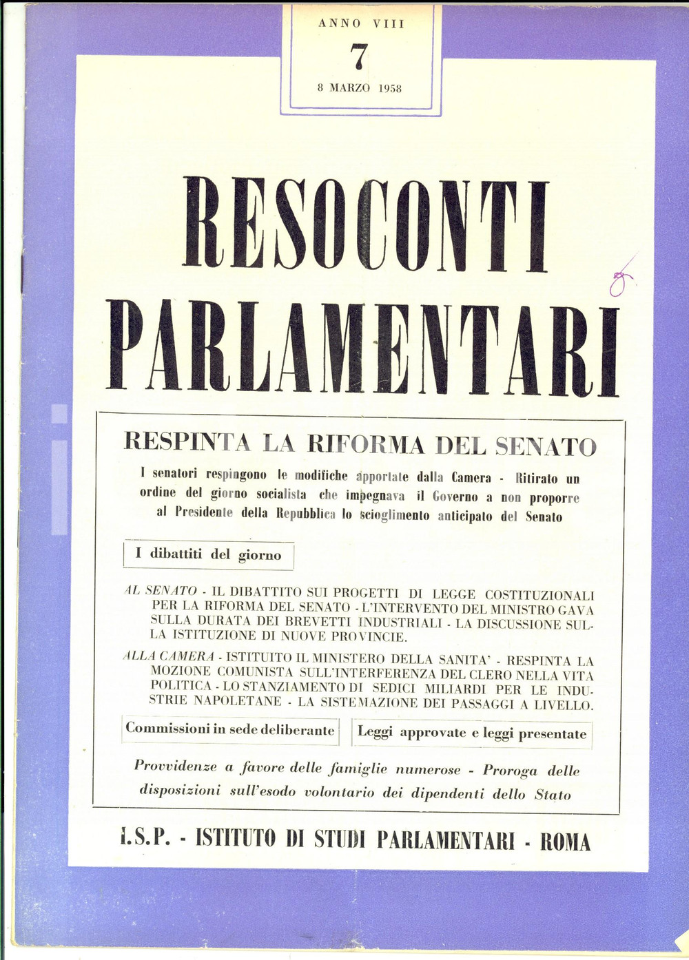 Giornale, rivista storica 1958 RESOCONTI PARLAMENTARI Respinta la riforma del Senato Rivista nÂ°7 1