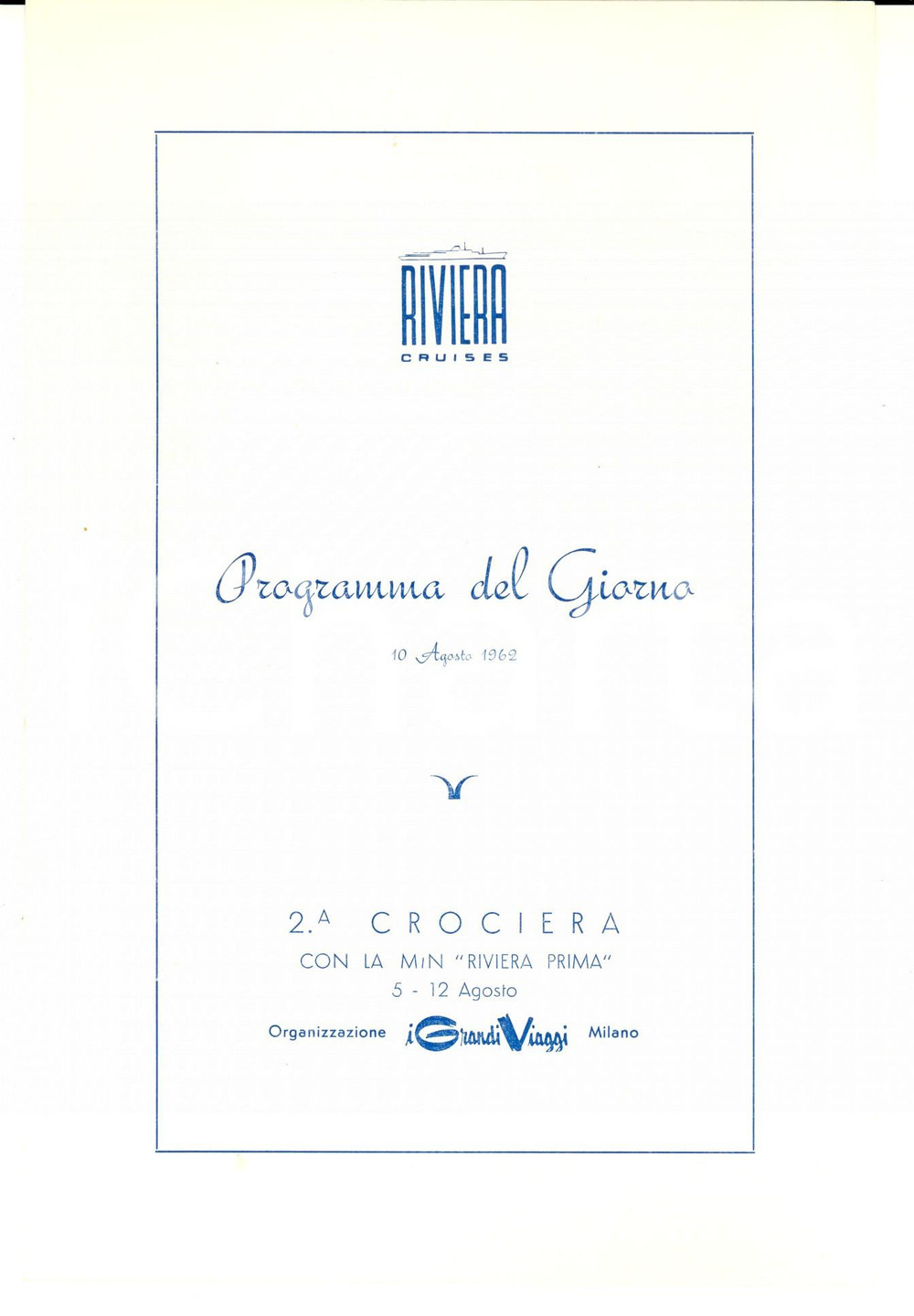 Materiale pubblicitario d’epoca 1962 RIVIERA CRUISES Crociera con motonave RIVIERA PRIMA Programma giornaliero 1