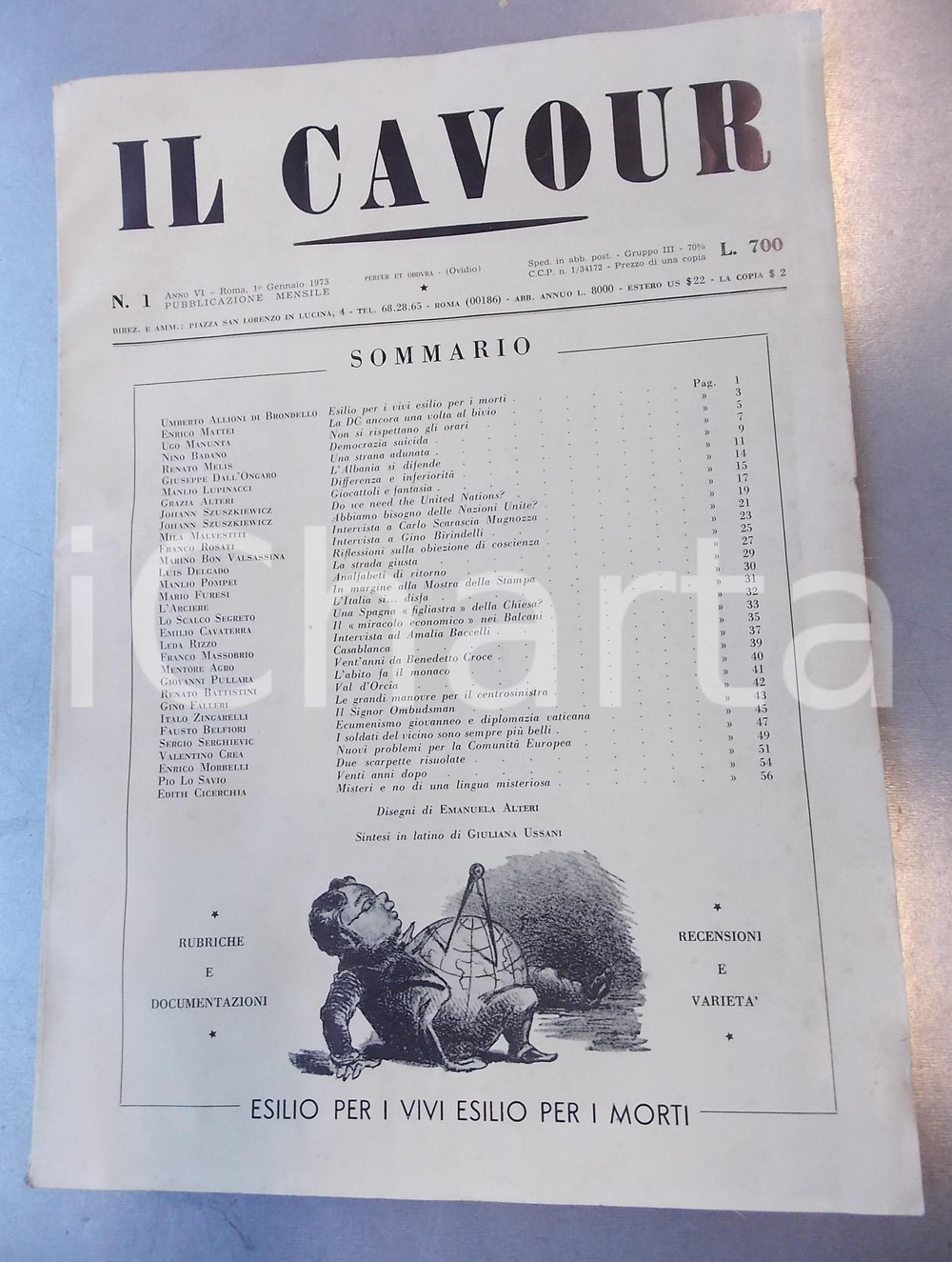 1973 IL CAVOUR Abbiamo bisogno delle Nazioni Unite? *Rivista anno VI nÂ° 1 DATA: 1&deg; gennaio 1973TITOLO: IL CAVOUR - RIVISTA MENSILE Anno VI n&deg; 1DESCRIZIONE: Rivista mensile d'epoca.All'interno, articoli sulla DC al bivio e sulle Nazioni Unite. Numerose illustrazioni e pubblicit&agrave; d'epoca all'interno.PAGINE: 64FORMATO: cm 22 x 35CONDIZIONI: buoneRivista d'epoca, originale, autentica.    originale e autentica 1
