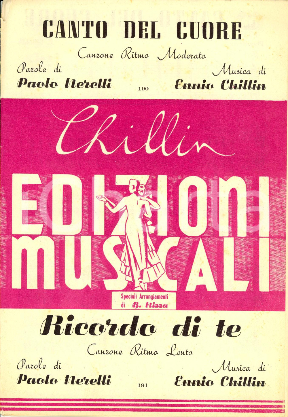 Oggetto da collezione cartaceo 1950 ca Ennio CHILLIN Paolo NERELLI Canto del cuore / Ricordo di te Spartito 1
