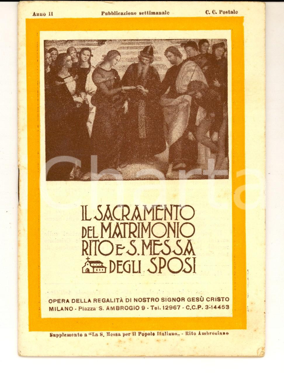 Libro, pubblicazione d epoca 1950 ca MILANO SANT AMBROGIO Il Sacramento del matrimonio  Rito e Messa sposi 1