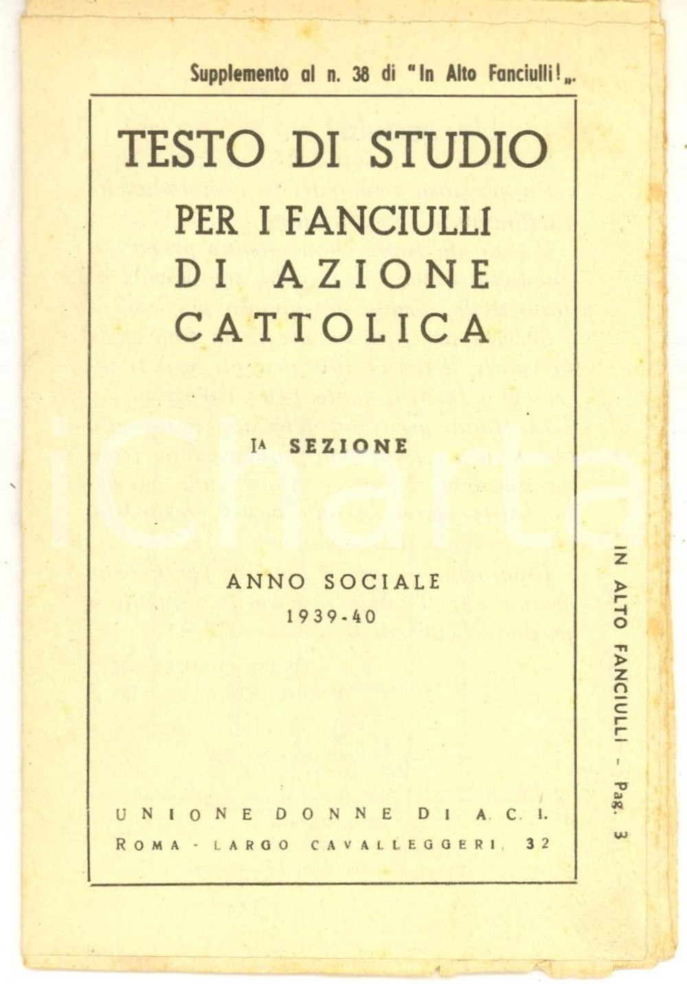 Libro, pubblicazione d epoca 1940 ROMA Testo di studio per i fanciulli di AZIONE CATTOLICA Libretto 32 pp. 1