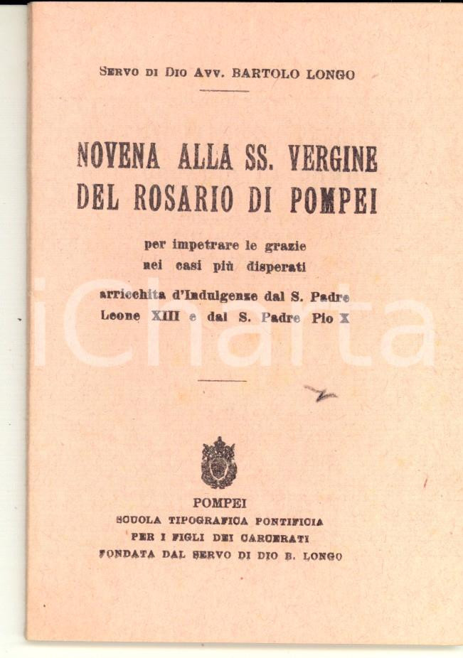 Libro, pubblicazione d epoca 1949 POMPEI Bartolo LONGO Novena alla SS. Vergine del Rosario casi disperati 1