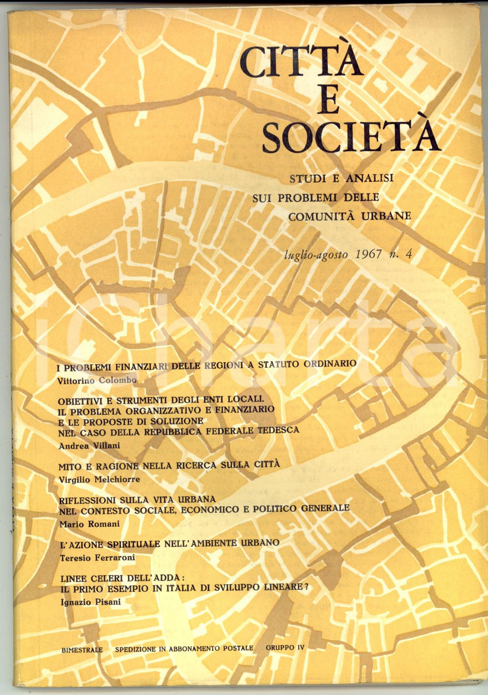 Giornale, rivista storica 1967 CITTA  E SOCIETA   Obiettivi e strumenti degli enti locali Rivista nÂ° 4 1