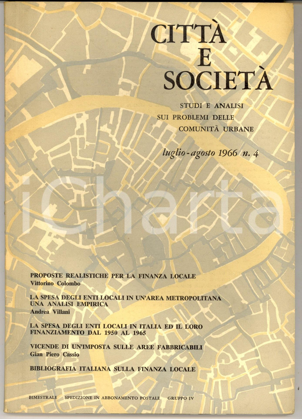 Giornale, rivista storica 1966 CITTA  E SOCIETA   Spesa degli enti locali in Italia Rivista nÂ° 4 1