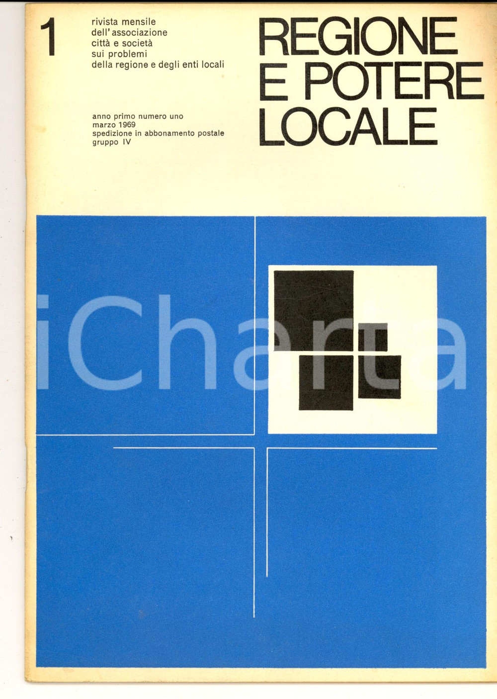 Giornale, rivista storica 1969 REGIONE E POTERE LOCALE Il problema delle FERROVIE NORD Rivista anno I n° 1 1