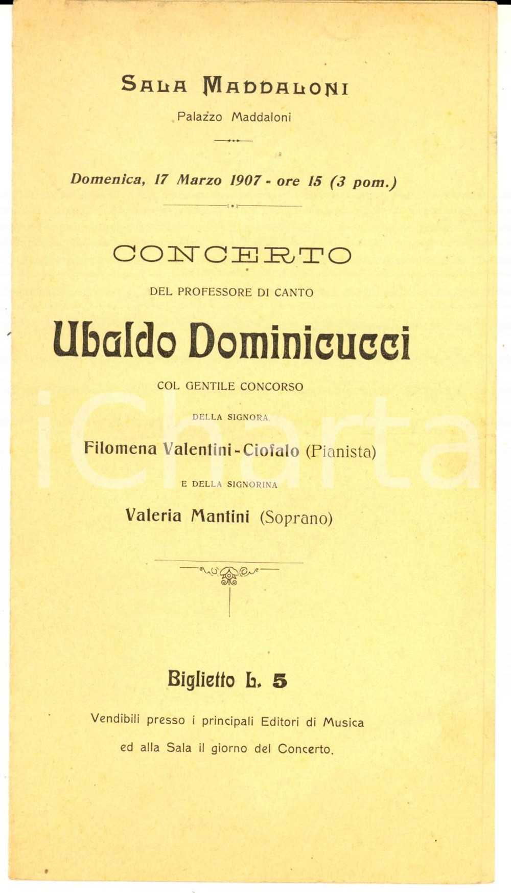 Materiale pubblicitario d’epoca 1907 NAPOLI Concerto canto Ubaldo DOMINICUCCI  Valeria MANTINI Programma 1