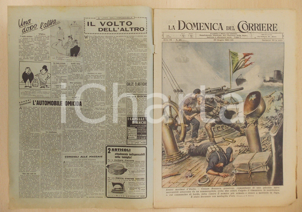 Giornale, rivista storica 1943 DOMENICA DEL CORRIERE Cesare ROSASCO marinaio eroico Con sovracoperta 1