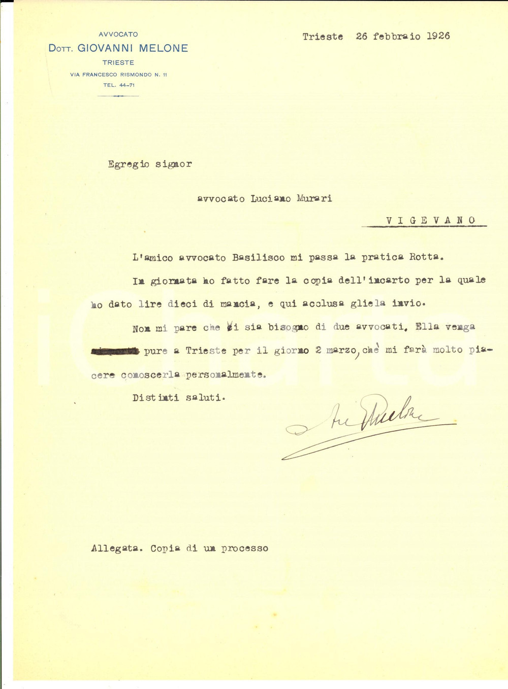 Documento originale, autentico 1926 TRIESTE Avv. Giovanni MELONE sulla pratica di un processo Lettera 1