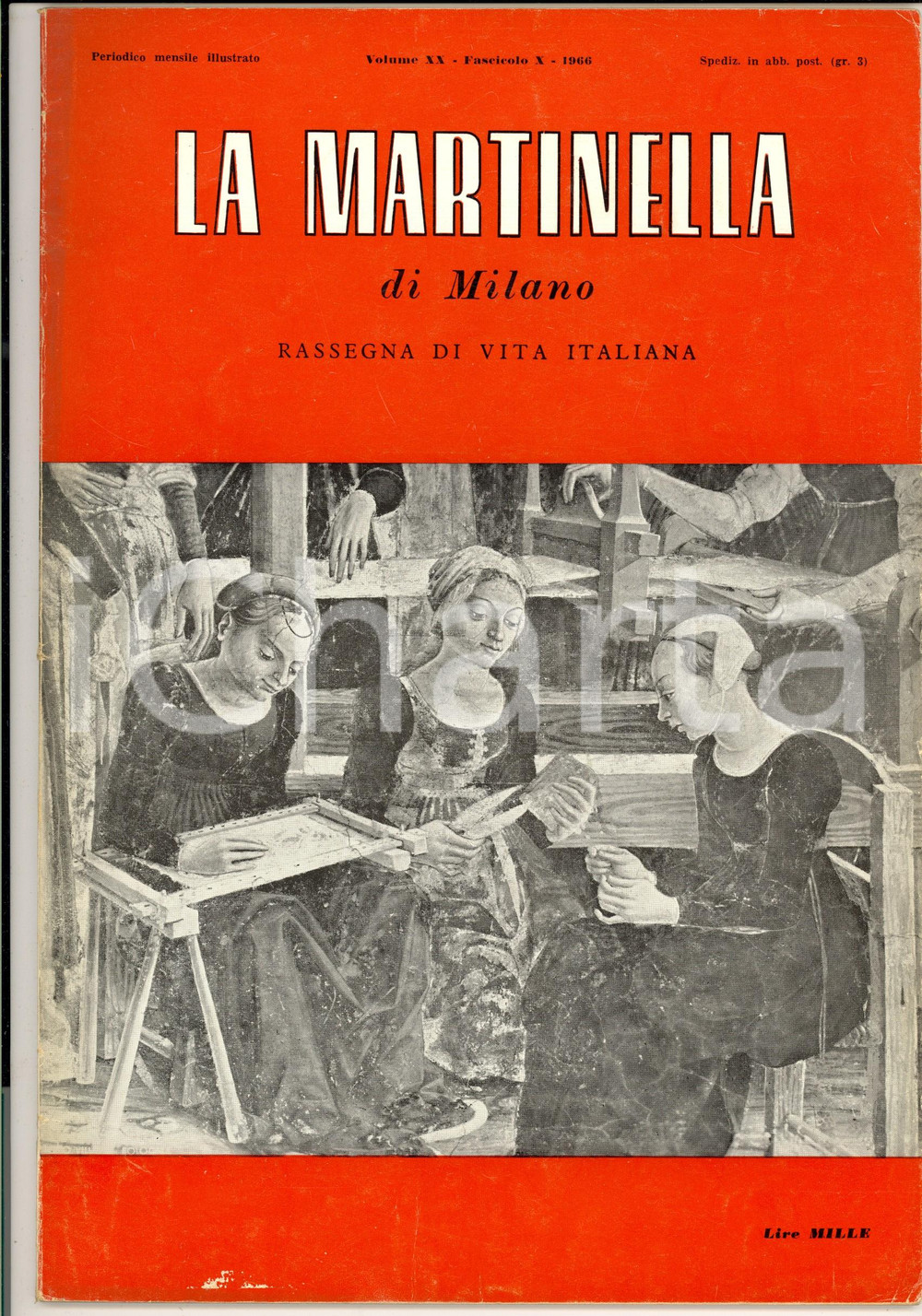 Giornale, rivista storica 1966 LA MARTINELLA DI MILANO Decennale scomparsa di Giovanni PAPINI Rivista 1