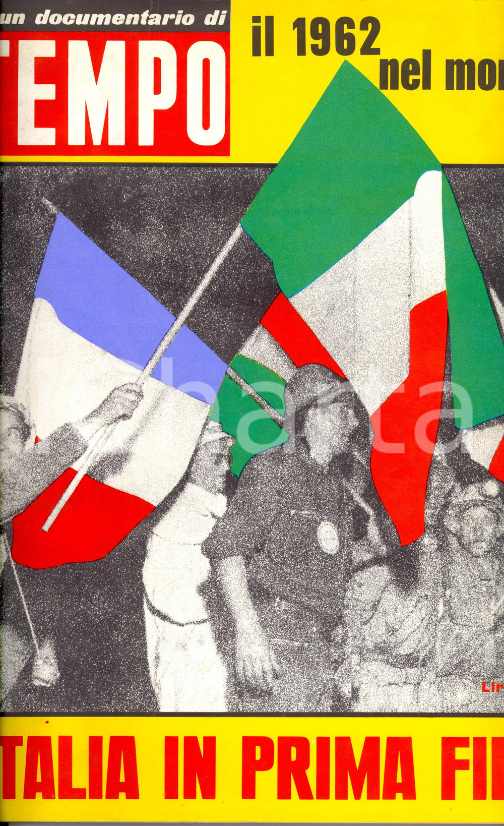 Libro, pubblicazione d epoca 1962 TEMPO Italia in prima fila Il 1962 nel mondo Numero speciale ILLUSTRATO 1