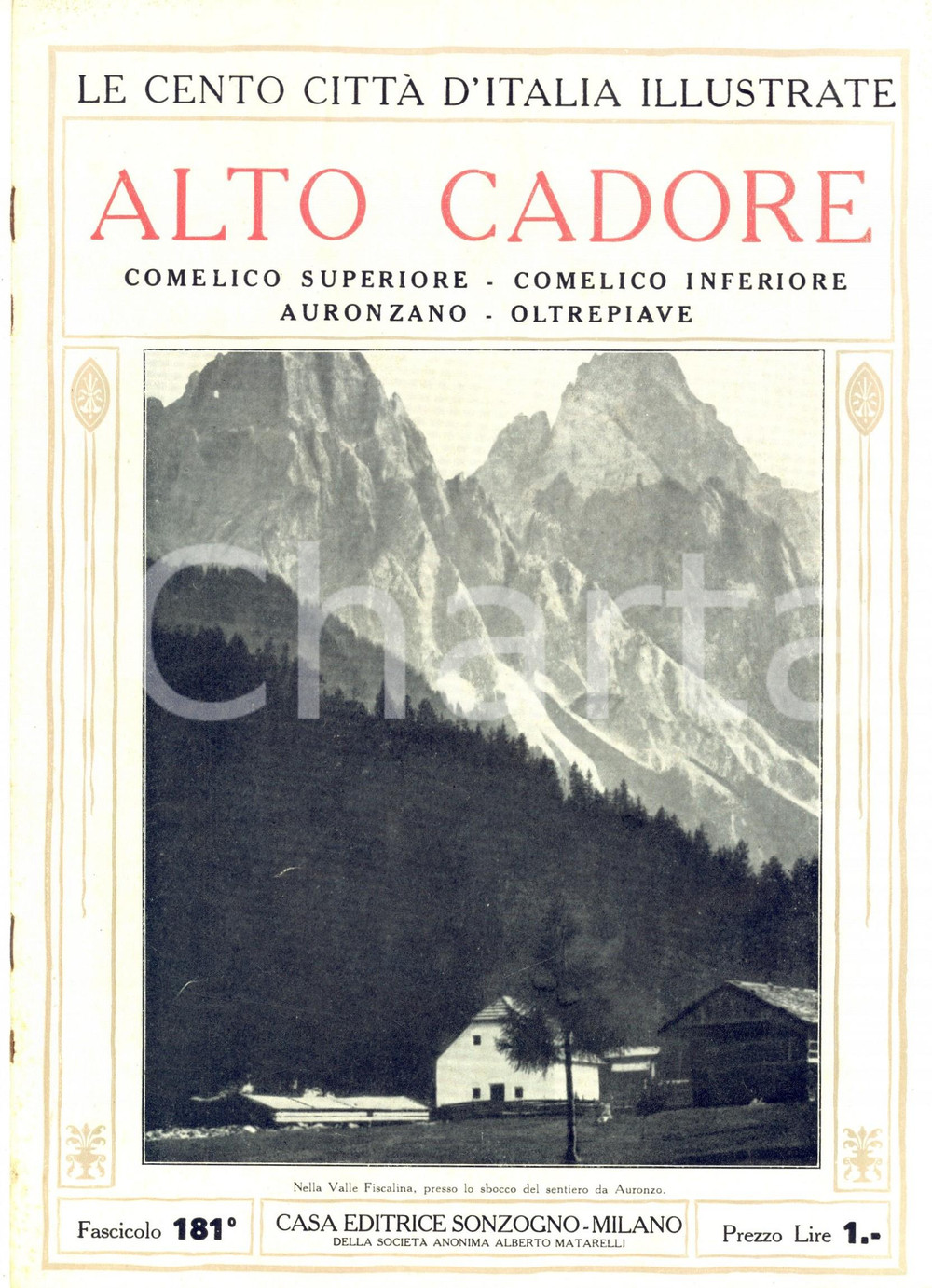 Libro, pubblicazione d epoca 1920 ca ALTO CADORE Comelico  Auronzano Cento città d Italia illustrate n°181 1