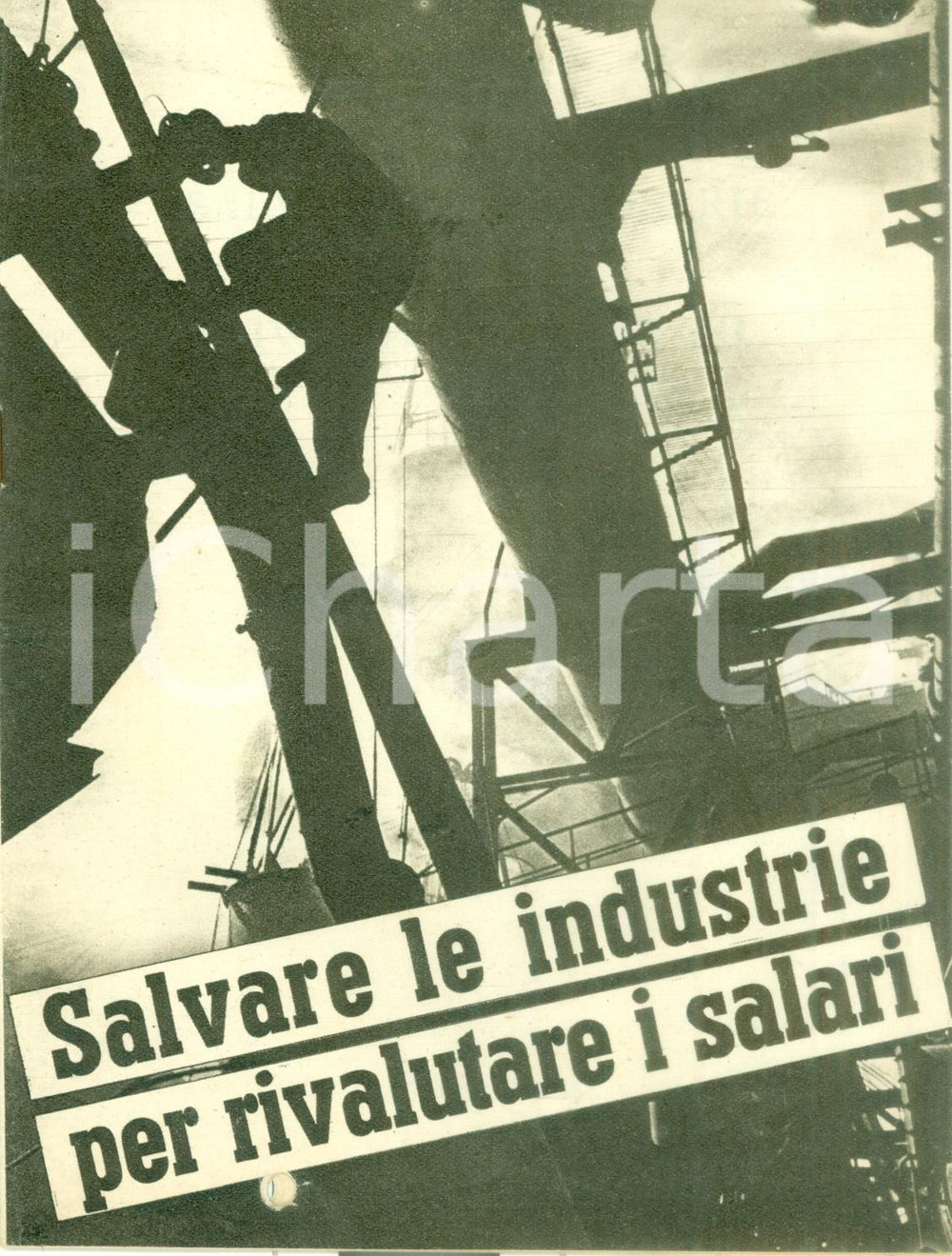 Libro, pubblicazione d epoca 1948 ROMA Salvare le industrie per rivalutare i salari Opuscolo ILLUSTRATO 1