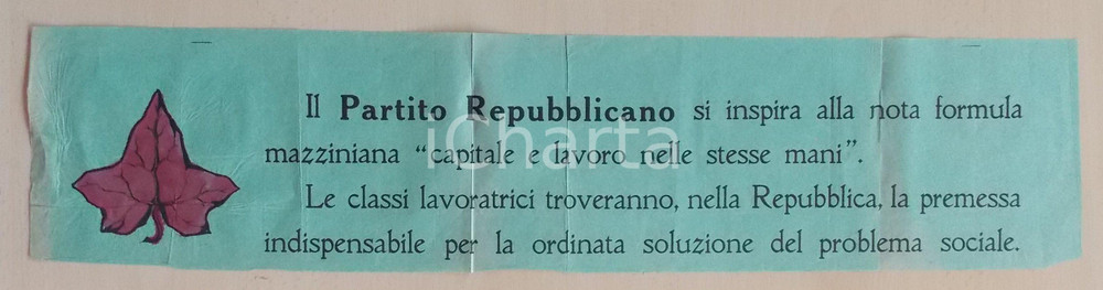 Documento originale, autentico 1945 ca PROPAGANDA POLITICA Partito Repubblicano su problema sociale Manifestino 1