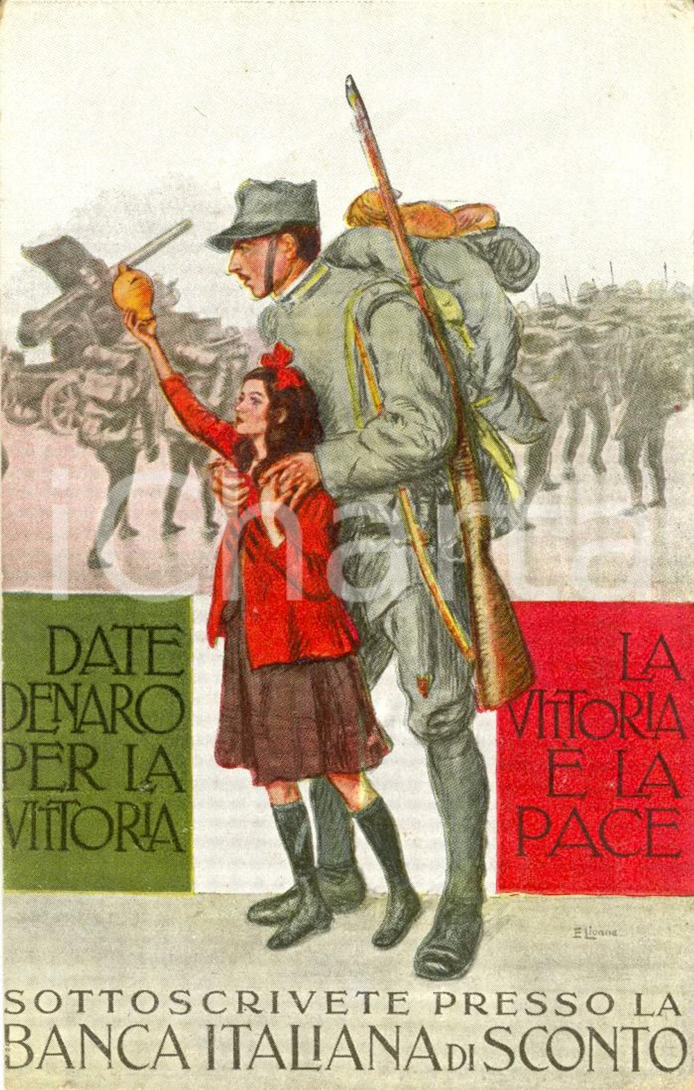 Cartolina originale da collezione 1917 ca WW1 Sottoscrivete Prestito BANCA ITALIANA Cartolina ill. LIONNE FP NV 1