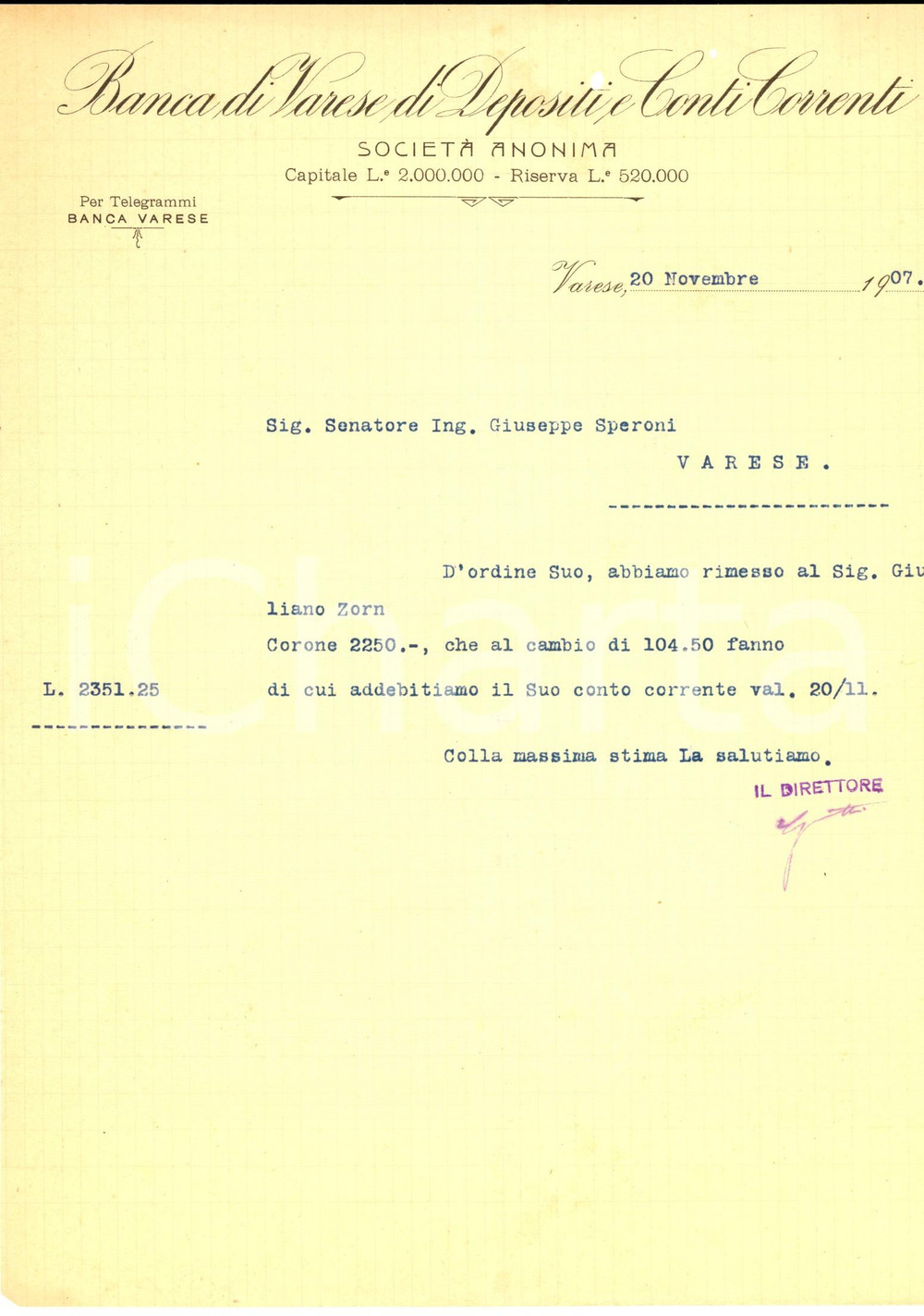 Documento originale, autentico 1907 BANCA DI VARESE Accredito a Giuliano ZORN per ordine sen. Giuseppe SPERONI 1