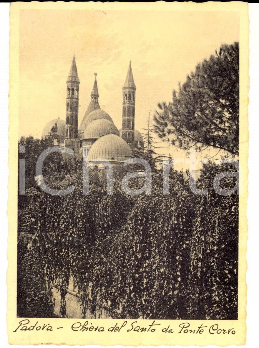 Cartolina originale da collezione 1935 PADOVA Chiesa del Santo da Ponte Corvo Cartolina a Giunio Bruto CRIPPA 1