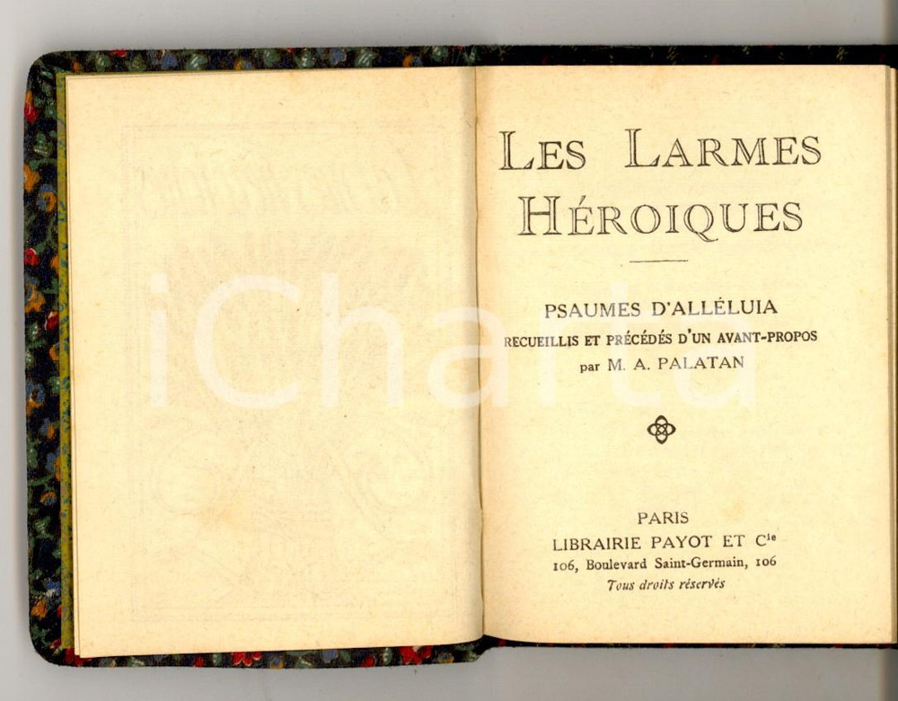 1915 PALATAN Les larmes hÃ©roiques *Librairie PAYOT PARIS BibliothÃ¨que miniature Volume d'epoca, legatura in tela.PAGINE: 114FORMATO: 6,5 x 9,5 cmCONDIZIONI: G    originale e autentica 1