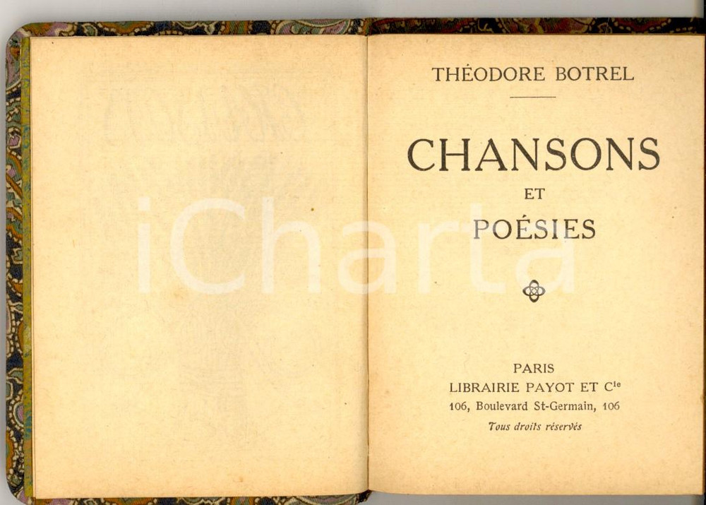 1915 ThÃ©odore BOTREL Chansons et poÃ©sies *Librairie PAYOT BibliothÃ¨que miniature Volume d'epoca, legatura in tela.PAGINE: 126FORMATO: 6,5 x 9,5 cmCONDIZIONI: G    originale e autentica 1