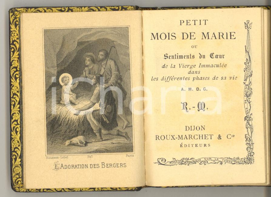 Libro, pubblicazione d epoca 1900 ca PETIT MOIS DE MARIE ou sentiments de la Vierge Ed. ROUXMARCHET DIJON 1