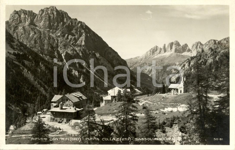 Cartolina originale da collezione 1930 ca CANAZEI TN Rifugio CONTRIN Punta COLLAZ e SASSOLUNGO Cartolina FP VG 1