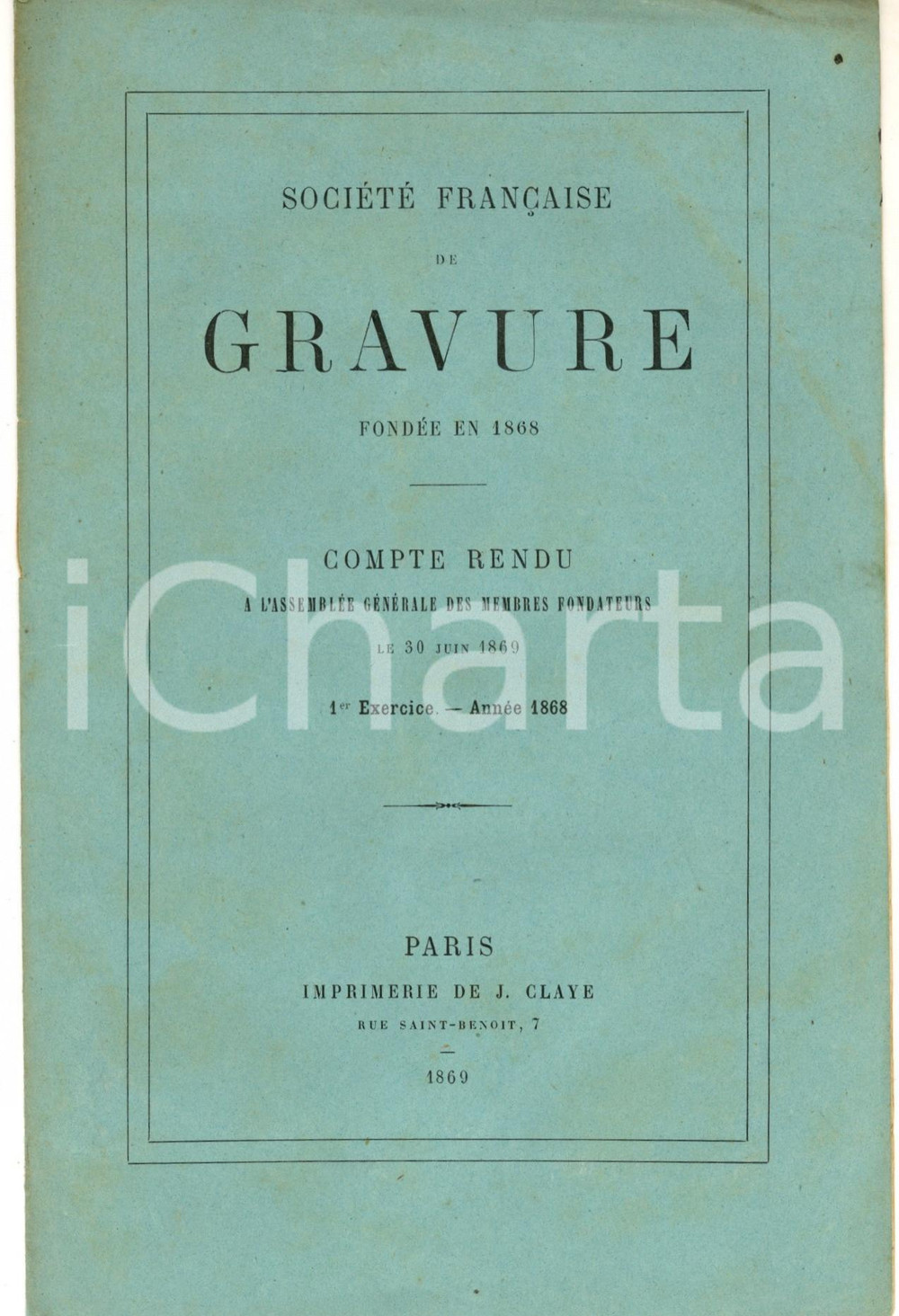 Libro, pubblicazione d epoca 1869 PARIS SociÃ©tÃ© FranÃ§aise de Gravure  Compte rendu du 1er exercice 1