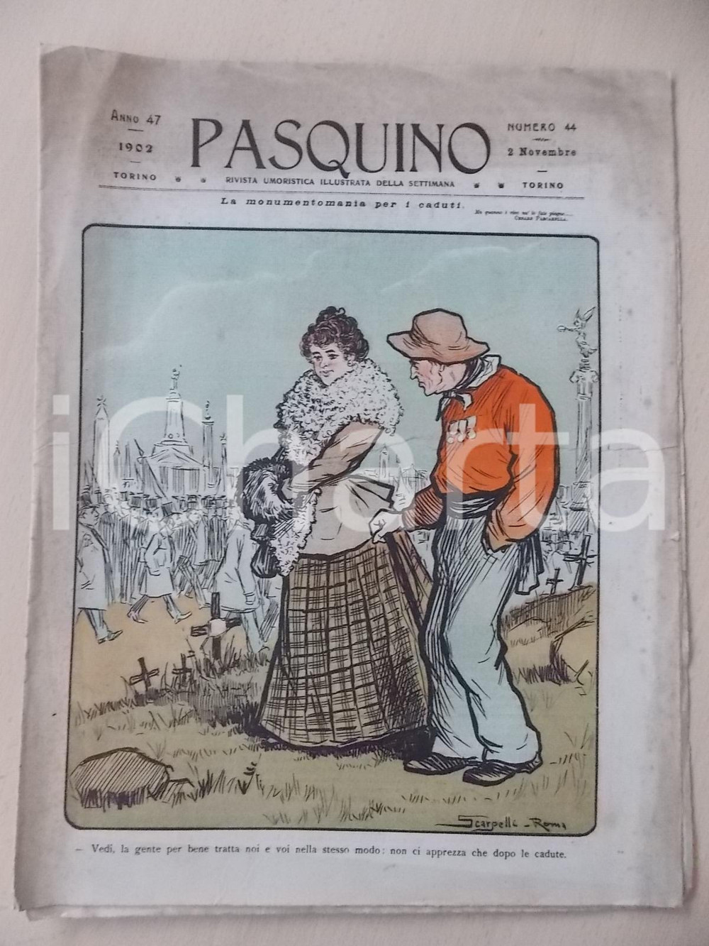 Giornale, rivista storica 1902 PASQUINO Rivista umoristica  Monumentomania per i Caduti Anno 47 n°44 1