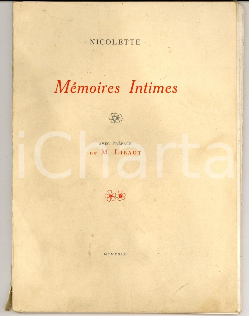 Libro, pubblicazione d epoca 1929 NICOLETTE MÃ©moires intimes MILANO Tipografia Allegretti DANNEGGIATO 1