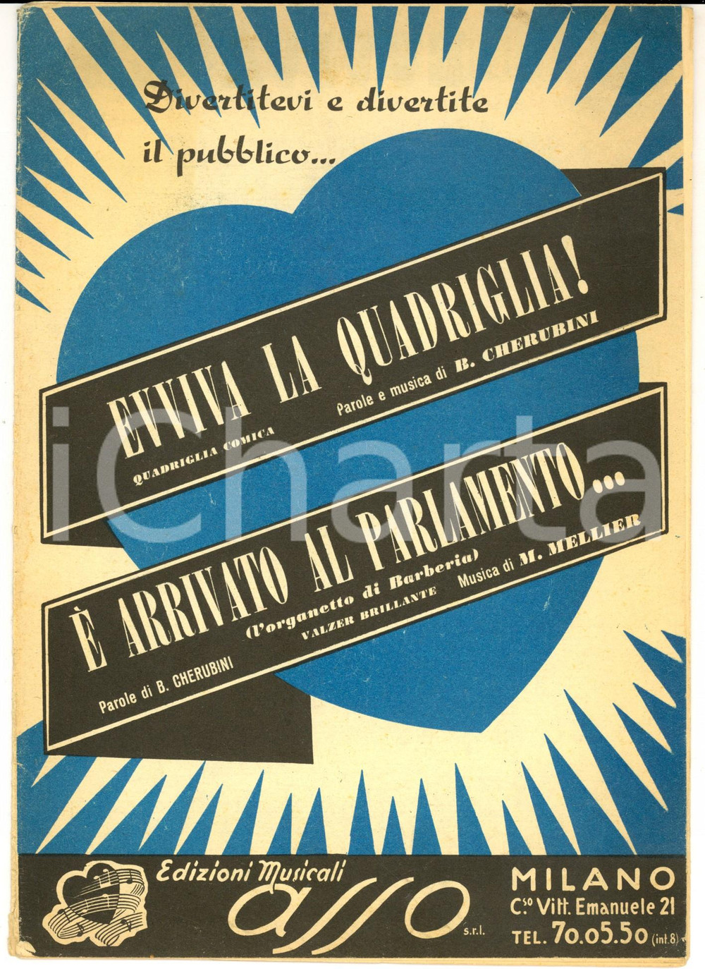 Oggetto da collezione cartaceo 1950 B. CHERUBINI Evviva la quadriglia!  E  arrivato al Parlamento Spartito 1