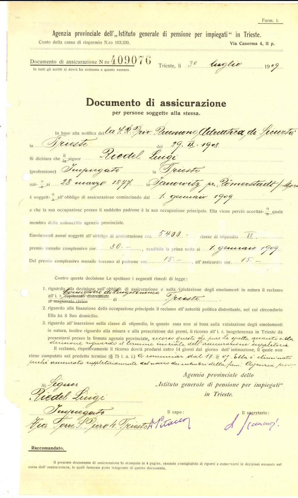 Documento originale, autentico 1909 TRIESTE Istituto di pensione per impiegati  Documento di assicurazione 1