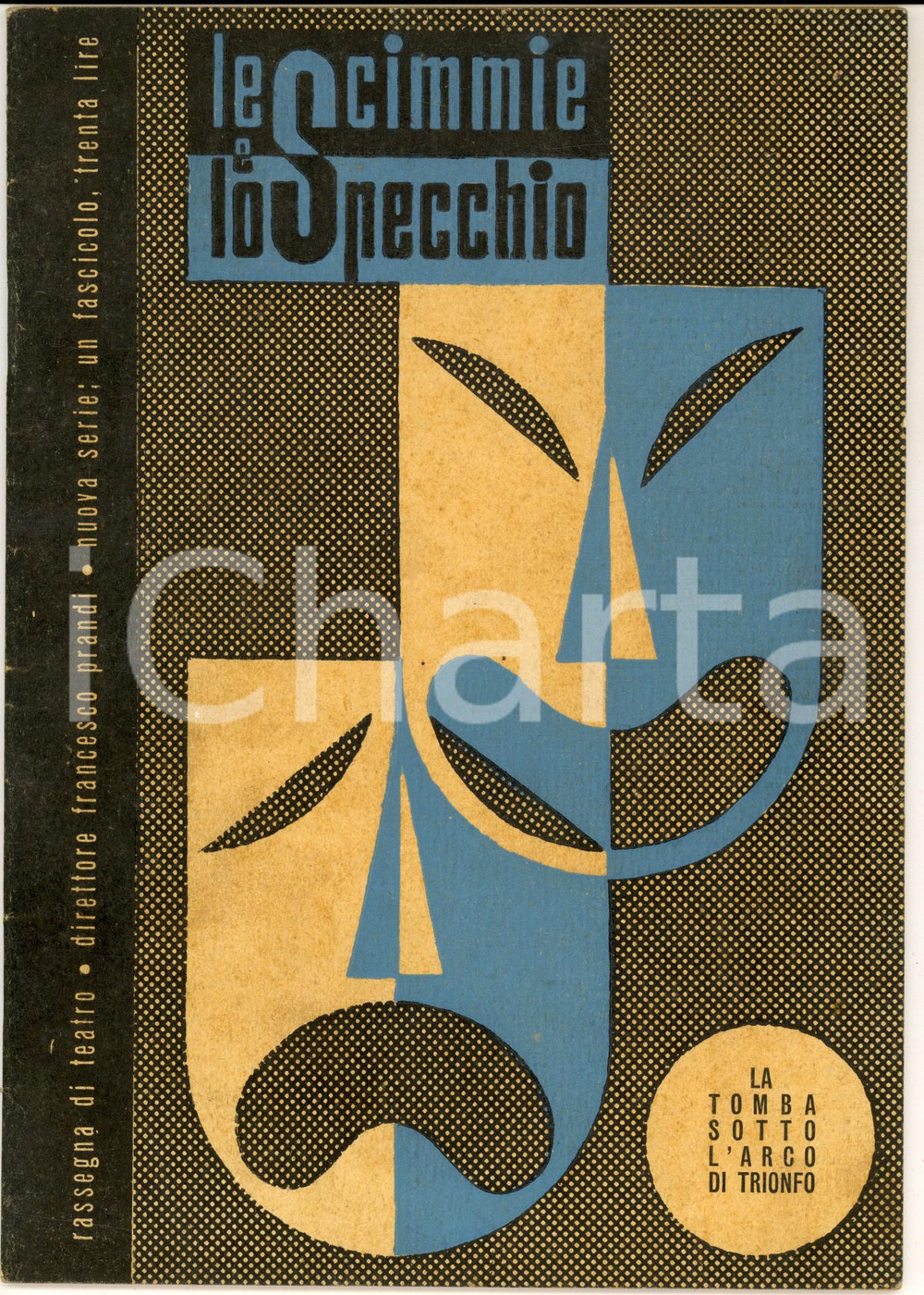 Giornale, rivista storica 1947 LE SCIMMIE E LO SPECCHIO Paul RAYNAL Tomba sotto l Arco di trionfo Rivista 1