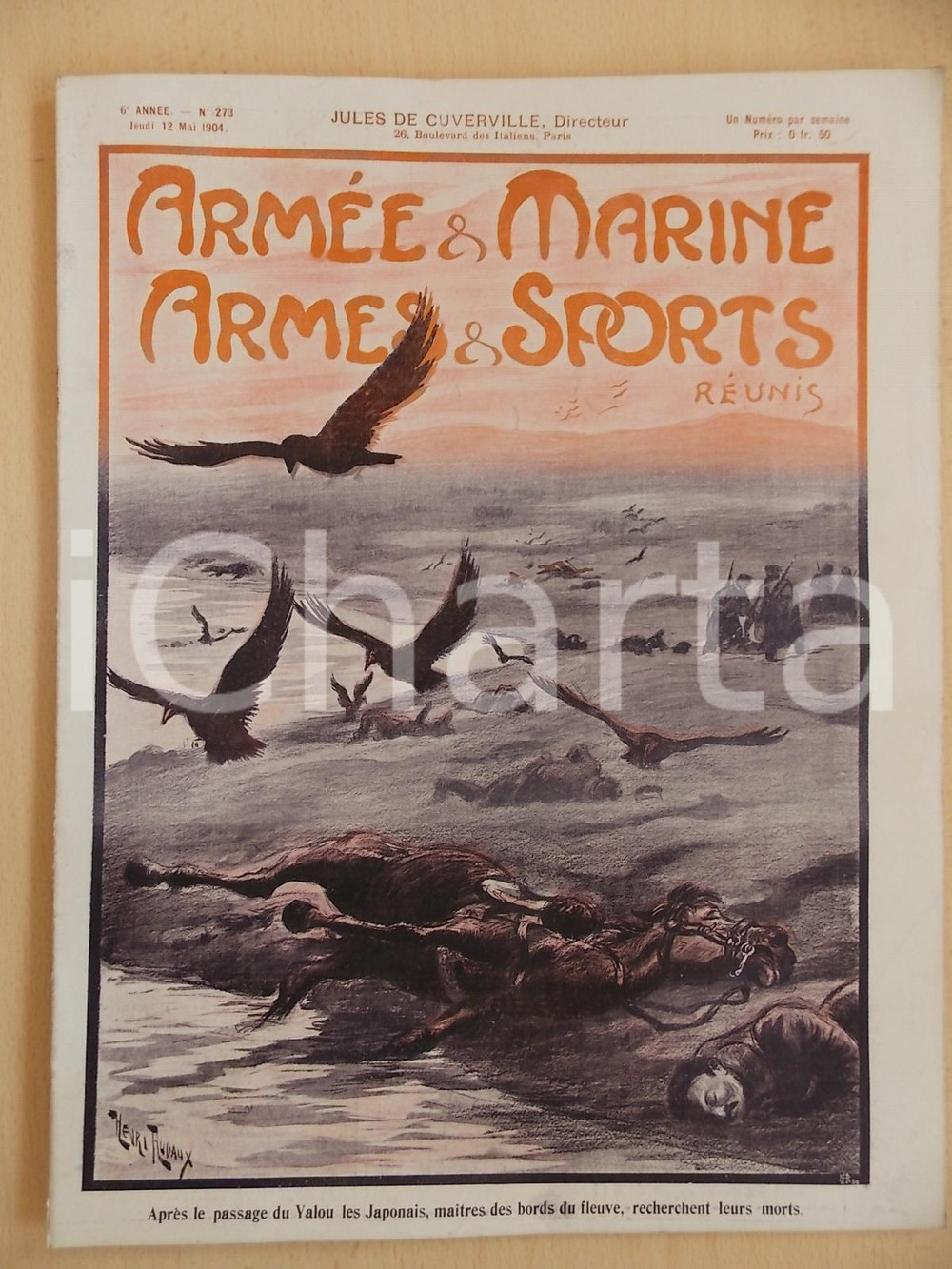 1904 ARMEE ET MARINE - ARMES ET SPORTS Guerre russo-japonaise *Revue nÂ° 273 Rivista - Anno VI.  CONDIZIONI: G     originale e autentica 1