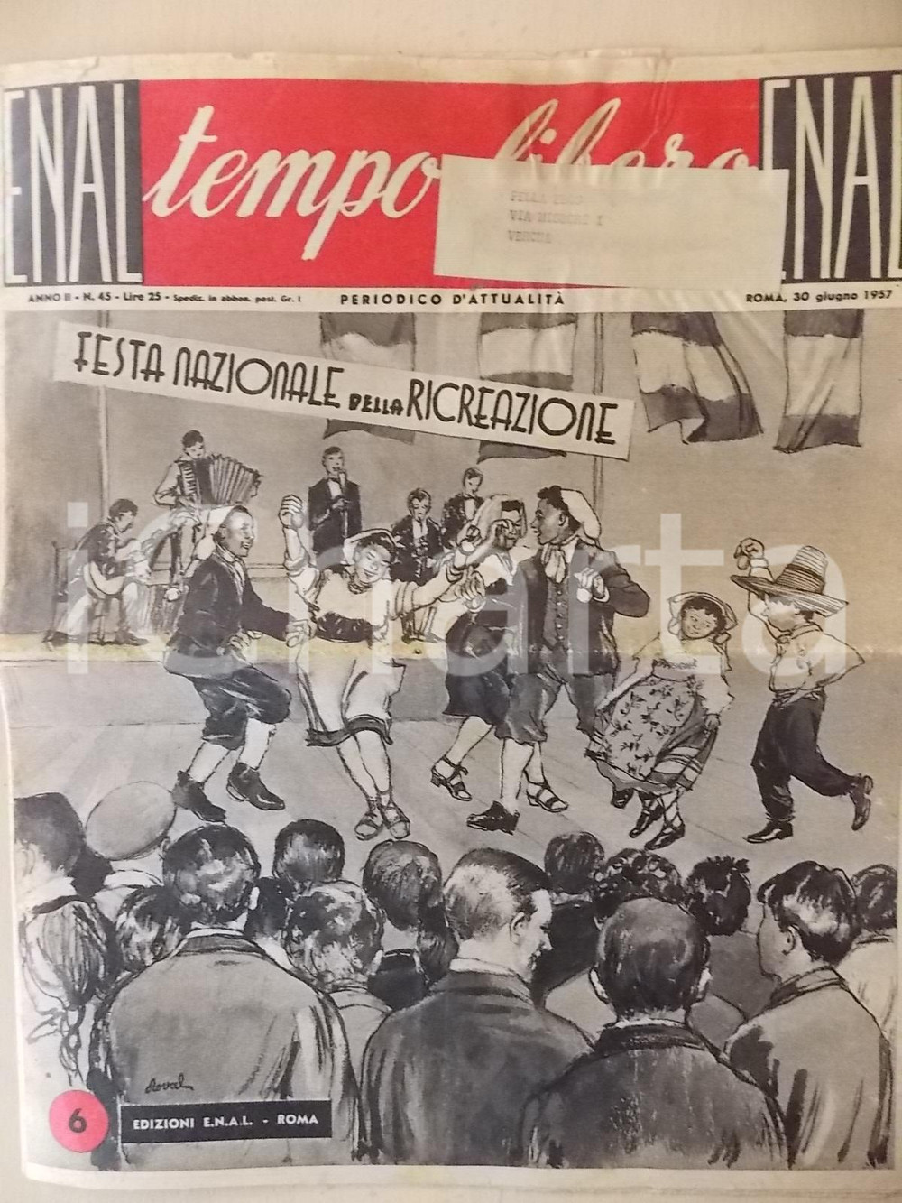 1957 ENAL Festa Nazionale della Ricreazione *Periodico ILLUSTRATO anno II n° 45