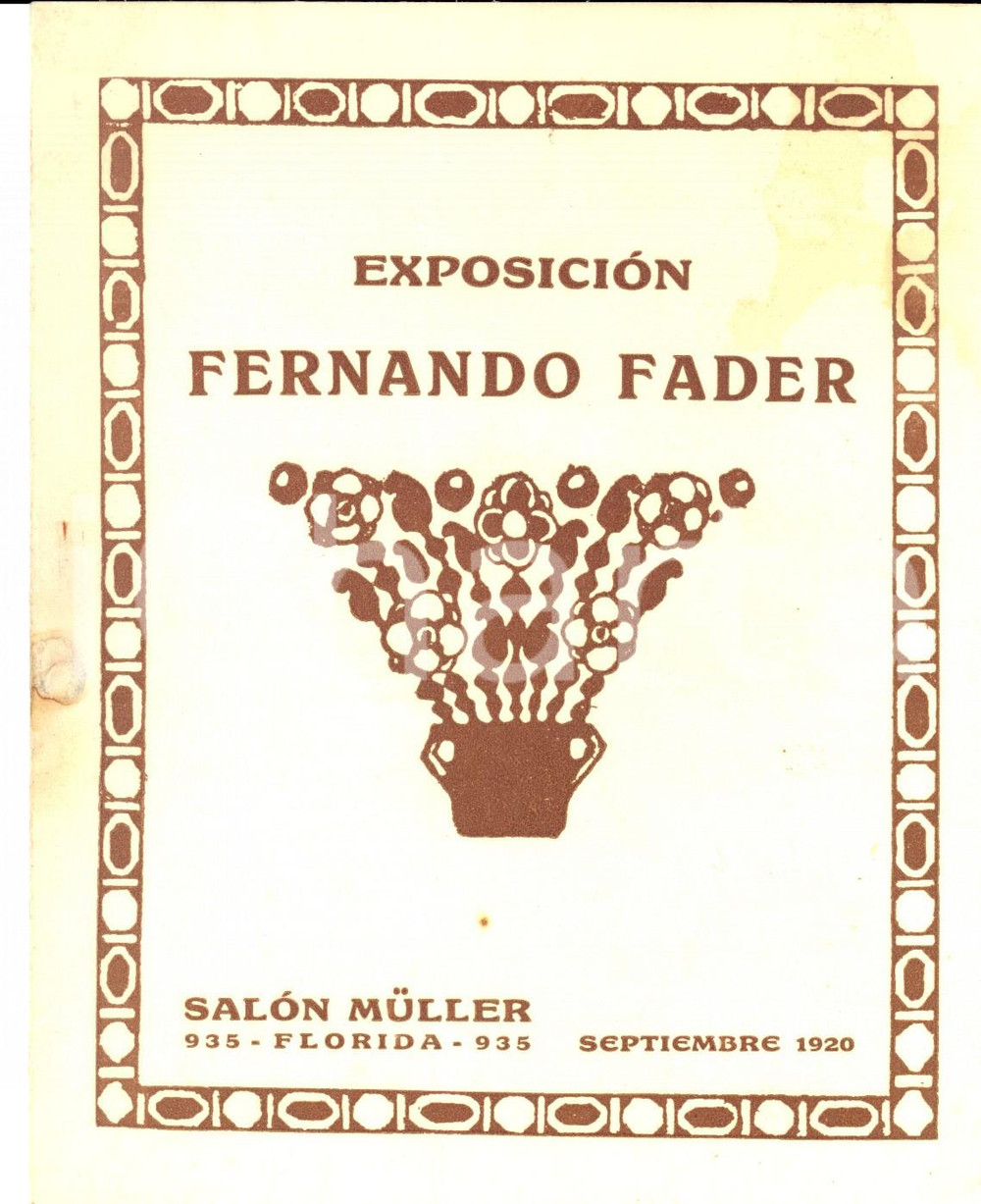 Materiale pubblicitario d’epoca 1920 BUENOS AIRES Salon MULLER Exposicion Fernando FADER Catalogo 1