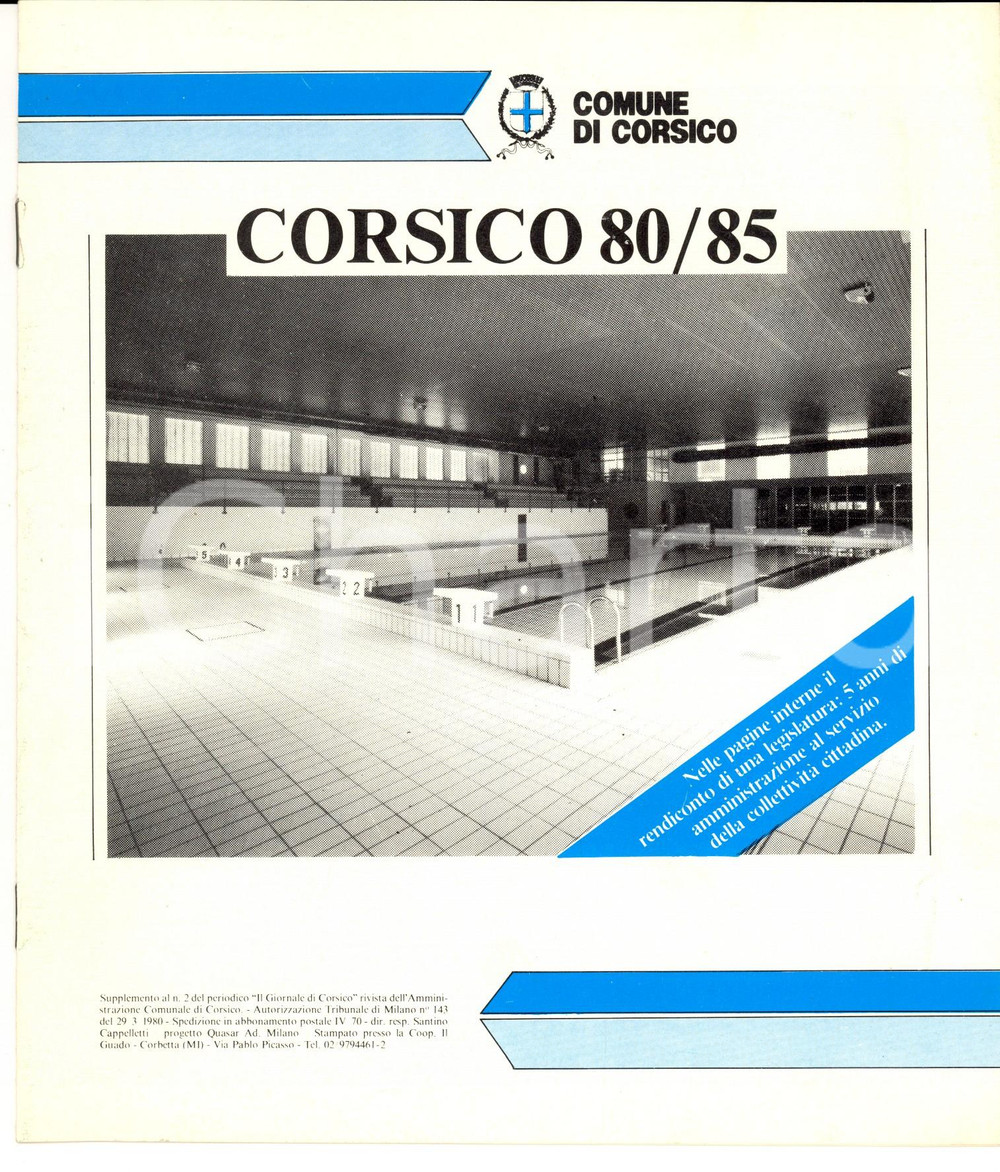 Libro, pubblicazione d epoca 1985 CORSICO MI 19801985: il rendiconto di una legislatura Libretto 1