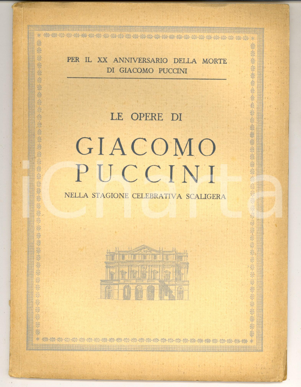 Libro, pubblicazione d epoca 1944 MILANO Le opere di Giacomo Puccini nella stagione celebrativa Ed. BESTETTI 1