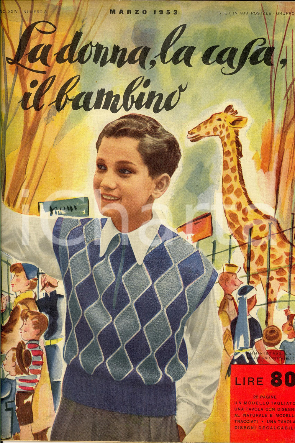 Giornale, rivista storica 1953 LA DONNA, LA CASA, IL BAMBINO Rivista ILLUSTRATA Anno XXIV nÂ° 3 1